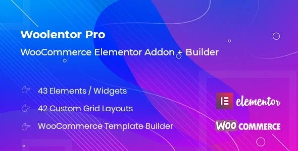 WooLentor Pro v2.6.3 - WooCommerce Elementor 插件