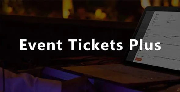 Event Tickets Plus v6.0.1